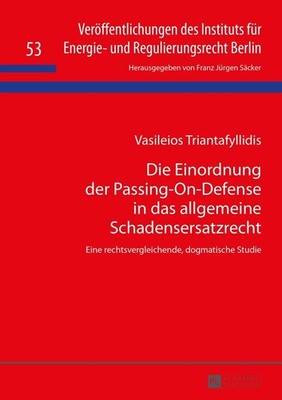 Die Einordnung der Passing-On-Defense in das allgemeine Schadensersatzrecht : ei
