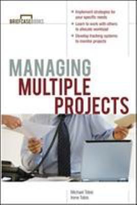 Managing Multiple Projects Paperback Irene, Tobis, Michael Tobis
