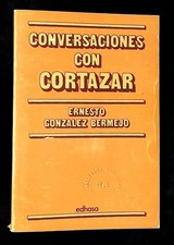 Ernesto Gonzalez Bermejo / Conversaciones con Cortazar 1978