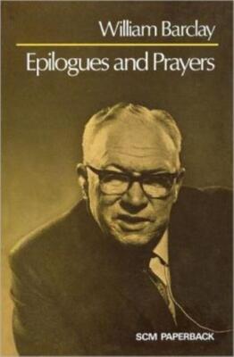 Epilogues And Prayers
