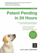 Patent Pending in 24 Hours by Richard Stim and David Pressman ( BB228HC)