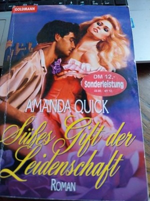 Liebesroman von Amanda Quick / Süßes Gift der Leidenschaft
