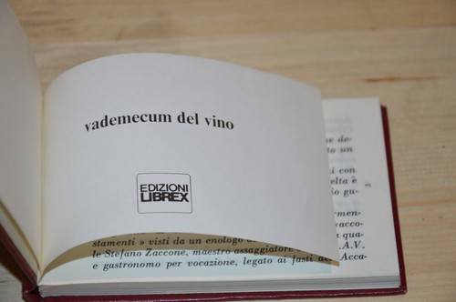 La mia cantina - Il cantiniere compendio enologico vademecum del vino - L - Picture 4 of 4