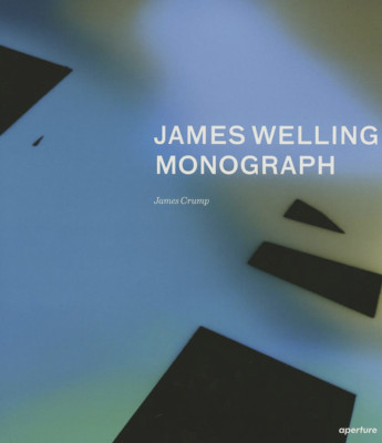 James Welling   Monograph NEW