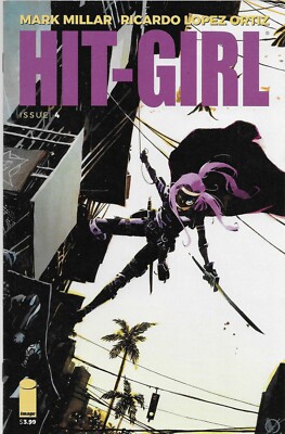 Hit-Girl No.4 / 2018 Mark Millar & Ricardo Lopez Ortiz