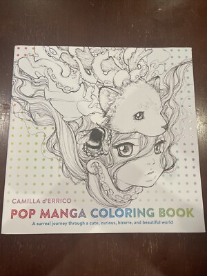 Pop Manga Coloring Book: A Surreal Journey Through a Cute, Curious, Bizar - GOOD