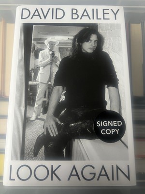 HAND SIGNED - DAVID BAILEY - LOOK AGAIN - NEW HARDBACK FIRST PRINT PHOTOGRAPHY