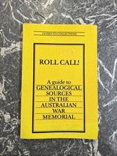 VINTAGE WAR BOOK ROLL CALL GENEALOGICAL SOURCES IN THE AUSTRALIAN WAR MEMORIAL V