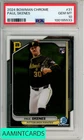 2024 BOWMAN CHROME PAUL SKENES #31 PSA 10 GEM MT  RC