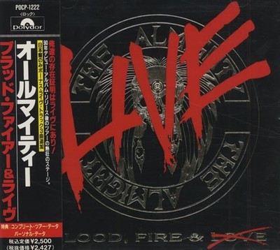 The Almighty = ジ・オールマイティー* Blood, Fire & Live = CD 024