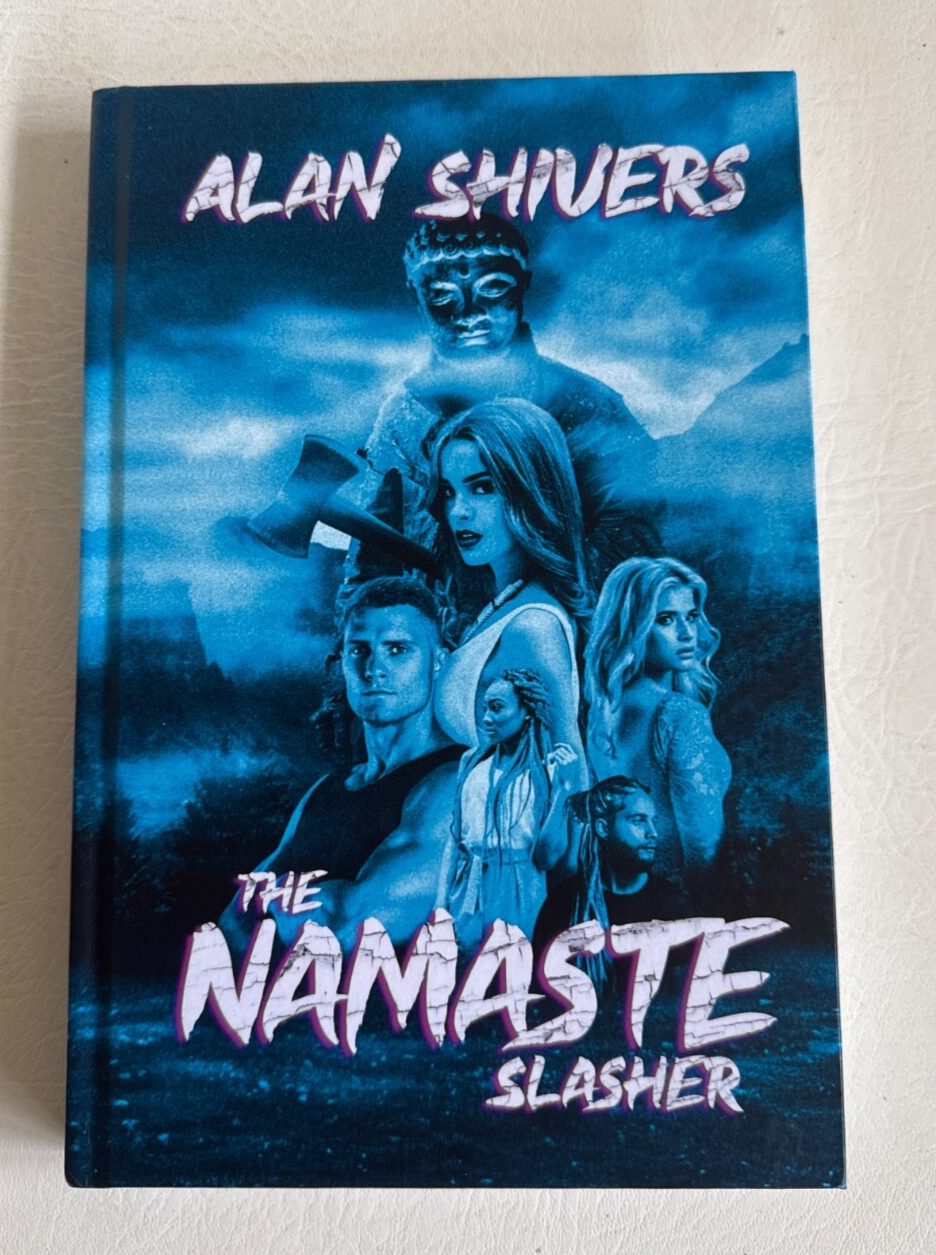 The Namaste Slasher by Alan Shivers, 2024 *SIGNED*