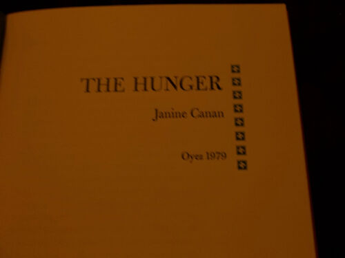 The Hunger by Janine Canan - oyez 1979 - Limited First Edition 1/250 SC wraps - Picture 1 of 3