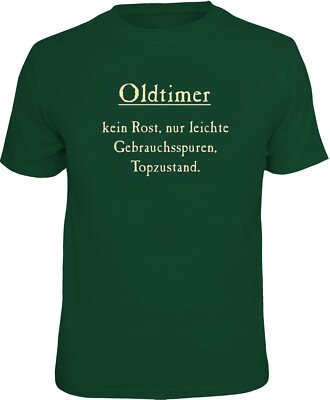 Fun-Spruch T-Shirt „Oldtimer“ – 100% Baumwolle, Größe XXL, Rahmenlos
