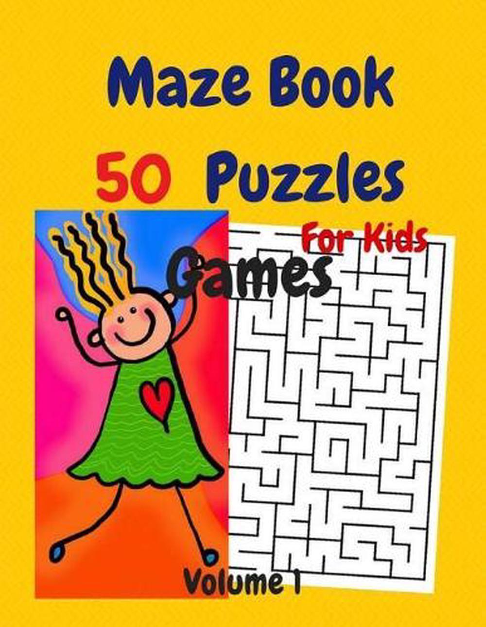 Maze Book 50 Puzzles for Kids Games Volume 1: Kids Maze Book Age 8-12 Years Maze