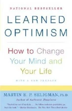 Learned Optimism: How to Change Your Mind and Your Life - Paperback - VERY GOOD