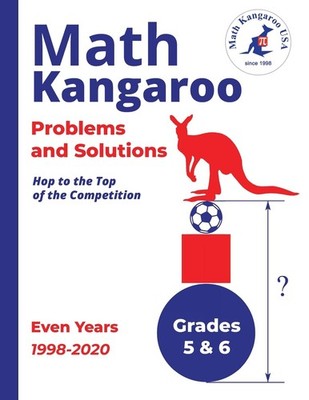 Math Kangaroo U Math Kangaroo Problems and Solutions - Grades 5 & 6  (Paperback)