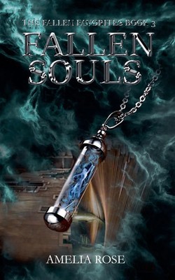 Amelia Rose | Fallen Souls | Taschenbuch | Englisch (2024) | Amelia Rose