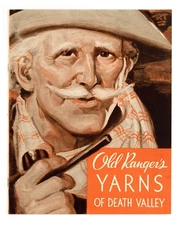 Old Ranger's Yarns of Death Valley Magazine #0 FN- 5.5 1933