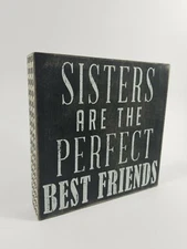 Sisters Are The Perfect Best Friends Home Decor Wooden Sign