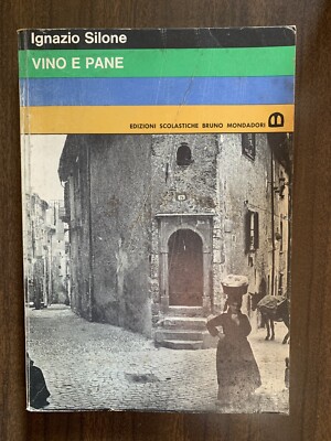VINO E PANE. SILONE. MONDADORI 1977