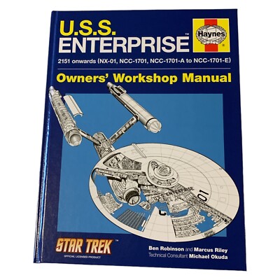 Haynes  U.S.S. Enterprise Owners' Workshop Manual: 2151 onwards (NX-01, NCC-1701