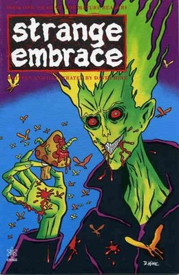 Strange Embrace #1 FN; Atomeka | Dave Hine - w/Bag+Board