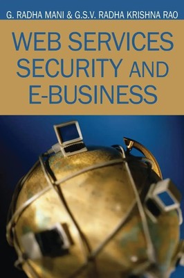 G. Radhamani (u. a.) | Web Services Security and E-Business | Buch | Englisch