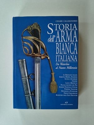 Storia Dell' Arma Bianca Italiana, Buch, Militaria, Blankwaffen, Italia, Säbel 