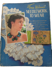 Needlework to Wear Hardcover w Dust Jacket 1982 1st edition Erica Wilson