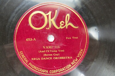 Rega Dance Orch. - OKEH 4713 - Vamp Me & Carolina in the Morning