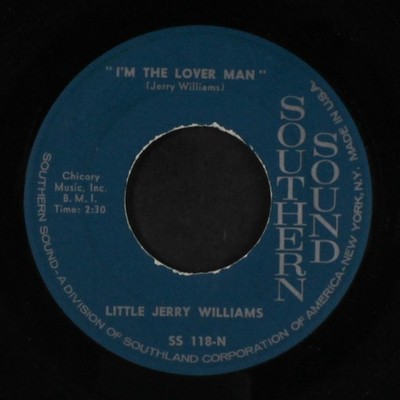 LITTLE JERRY WILLIAMS: i'm the lover man / the push, push, push SOUTHERN SOUND