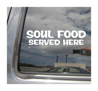 Soul Food Served Here - Gospel Christ Christian Car Vinyl Decal Sticker 08428