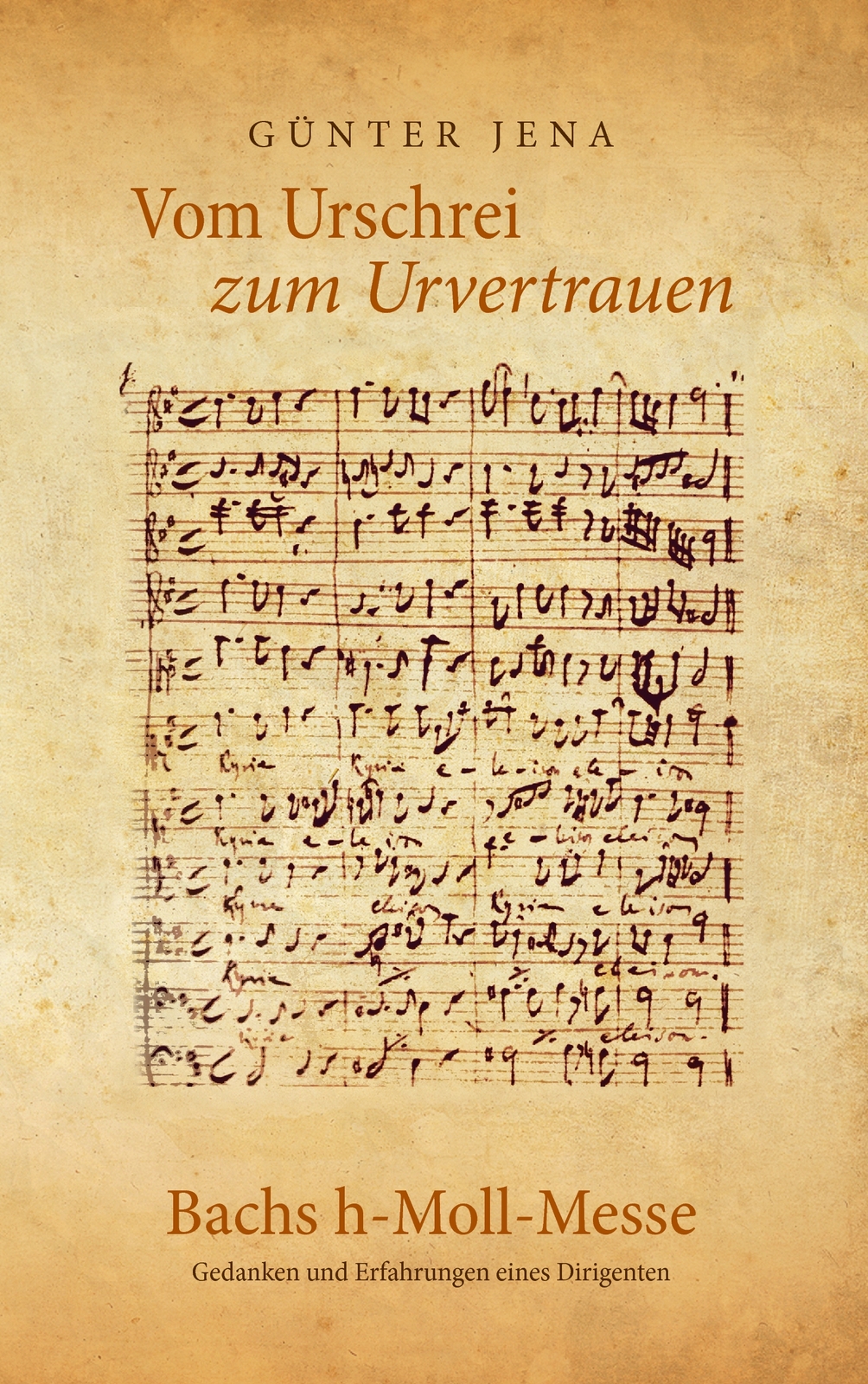 Thumbnail - Vom Urschrei Zum Urvertauen – Bachs H-moll-messe (buch)