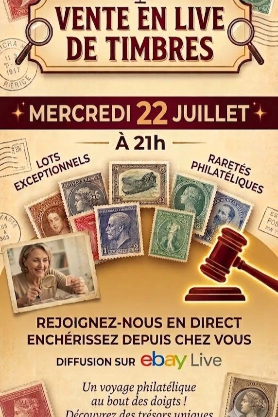 Mercredi 22 Juiller : VENTE DE TIMBRES & DOCUMENTS PHILATELIQUES!!!