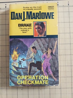 Drake - Operation Checkmate by Dan J Marlowe - Gold Medal T2621 - 1972