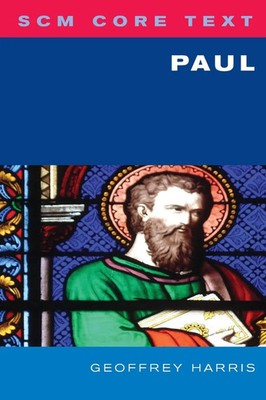 Geoffrey Harris | SCM Core Text Paul | Taschenbuch | Englisch (2013) | SCM Press