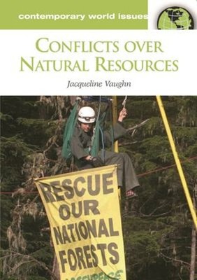 Conflicts over Natural Resources : A Reference Handbook Jacquelin