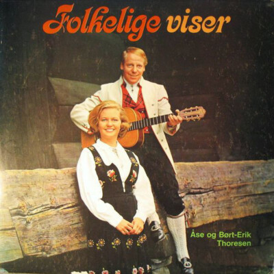 Åse Thoresen Og Børt-Erik Thoresen - Folkelige Viser (LP, Album)