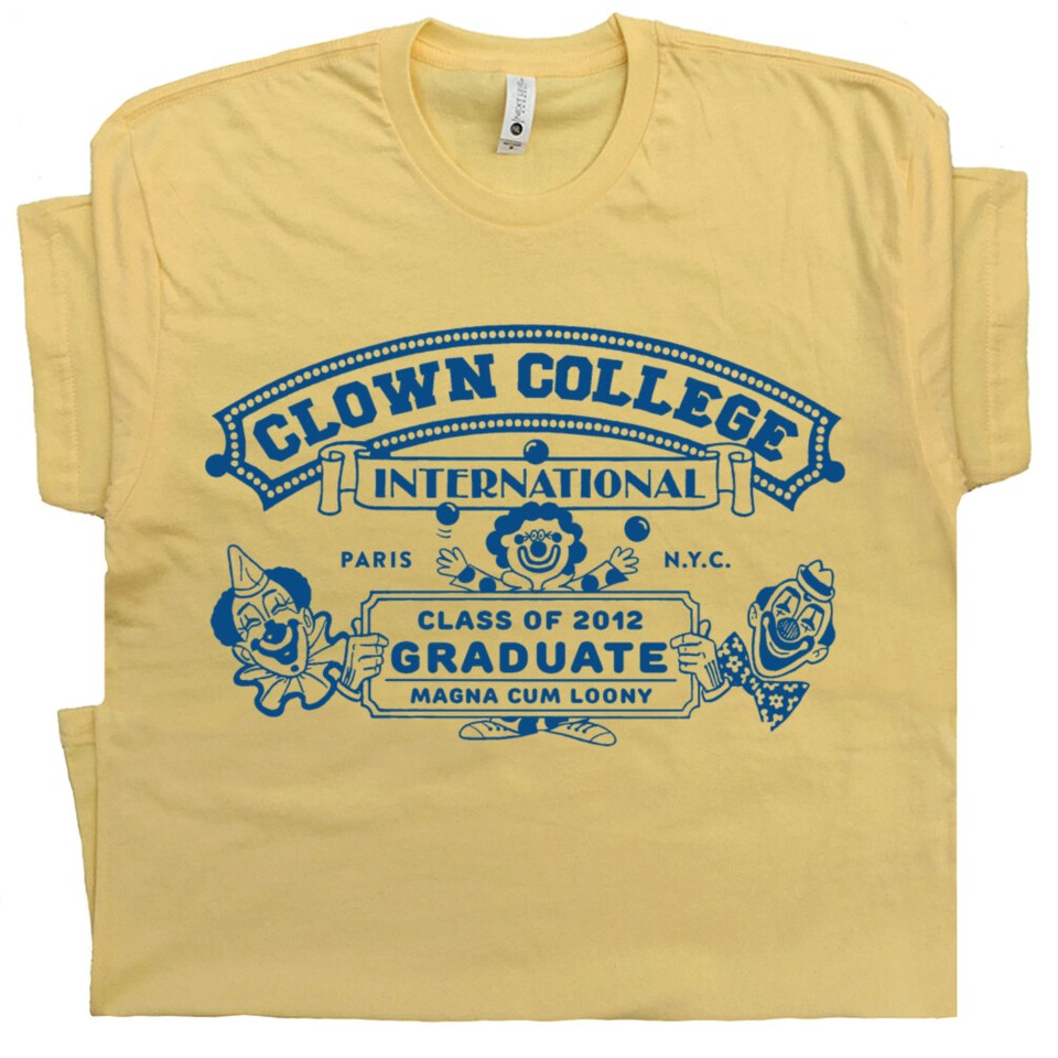 Vintage-style Clown College graphic tee that hits the sweet spot between absurdist humor and genuine retro aesthetic.