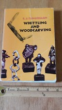 Whittling and Wood Carving by E.J. Tangerman - Used