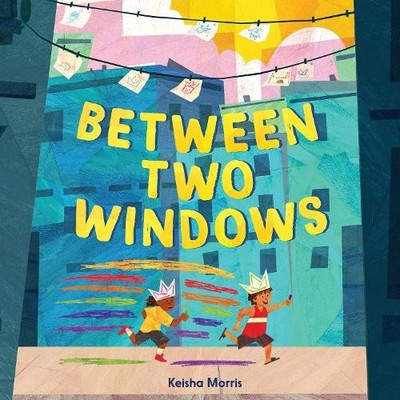 Keisha Morris Between Two Windows (Hardback)