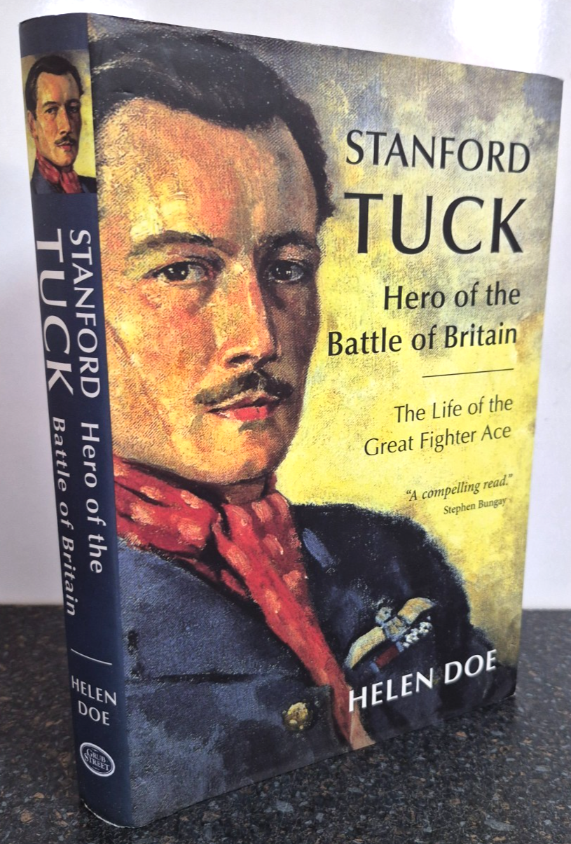 Stanford Tuck : Hero of the Battle of Britain by Helen Doe , Hardback