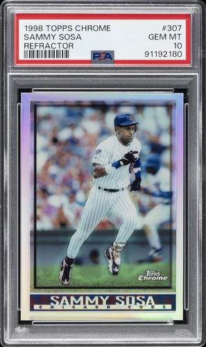 1998 TOPPS CHROME REFRACTOR #307 SAMMY SOSA PSA 10