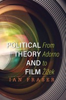 Ian Fraser | Political Theory And Film | Taschenbuch | Englisch (2018)