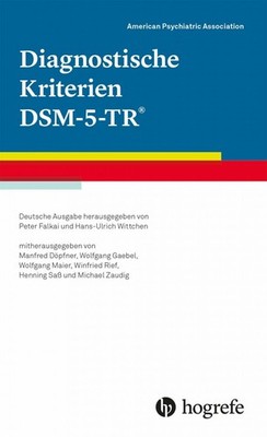 Diagnostische Kriterien DSM-5-TR : Deutsche Ausgabe Buch Hogrefe Verlag
