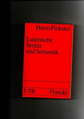 Harm Pinkster, Lateinische Syntax und Semantik Pinkster, Harm: