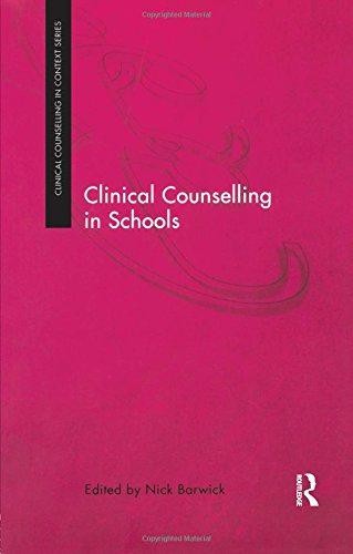 Clinical Counselling in Schools (Clinical Counselling in Context)