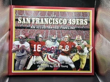 San Francisco 49ers: An Illustrated Timeline by Mark Purdy Hardcover Book