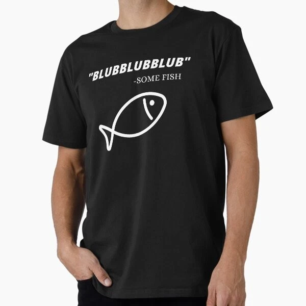 Fish Quote Fishing Tournament Premium T-Shirt M-2XL Gift,