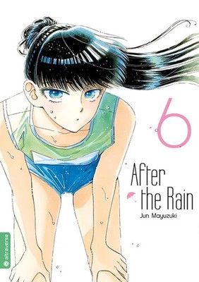 After the Rain 06 | Jun Mayuzuki | Taschenbuch | After the Rain | 154 S. | 2019